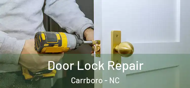 Door Lock Repair Carrboro - NC