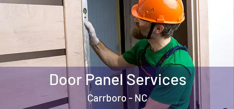 Door Panel Services Carrboro - NC