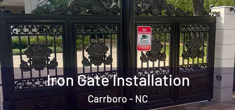 Iron Gate Installation Carrboro - NC